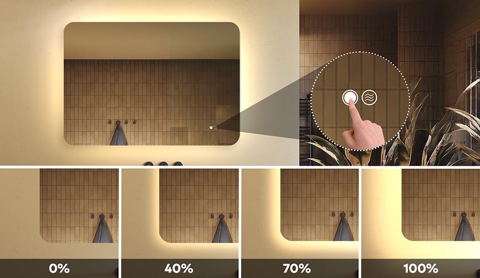 Cambia l'intensità della luce nello specchio da bagno!